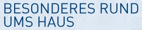Besonderes-Rund-Ums-Haus