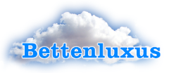 Bettenluxus