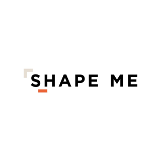 shape me