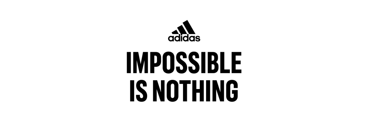 Impossible is nothing